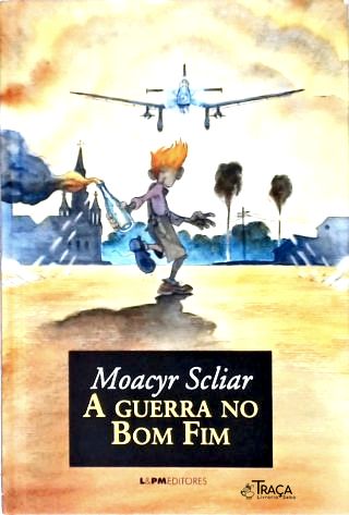 A Guerra No Bom Fim