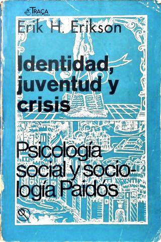 Identidad, Juventud Y Crisis