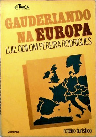 Gauderiando Na Europa
