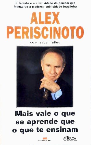 Mais Vale o Que Se Aprende Que o Que Te Ensinam
