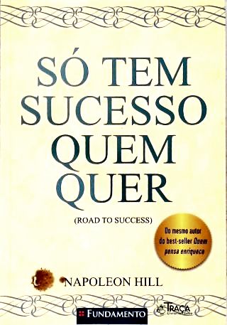 Só Tem Sucesso Quem Quer (road To Sucess)