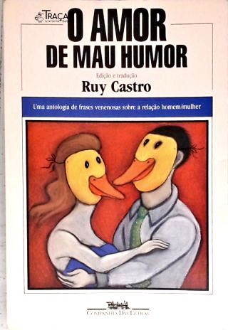 O Amor de Mau Humor