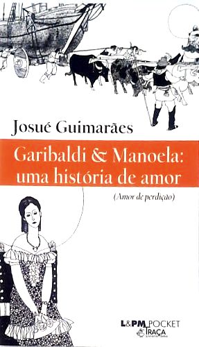 Garibaldi e Manoela - Uma História de Amor