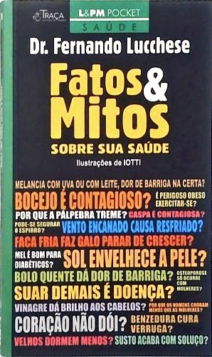 Fatos e Mitos Sobre Sua Saúde