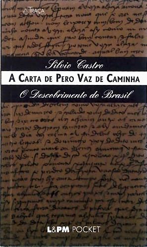A Carta de Pero Vaz de Caminha