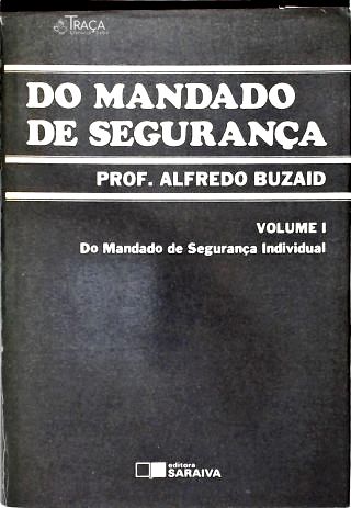 Do Mandado de Segurança - Vol. 1