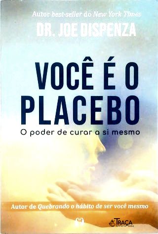 Você É o Placebo