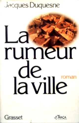 La Rumeur de La Ville