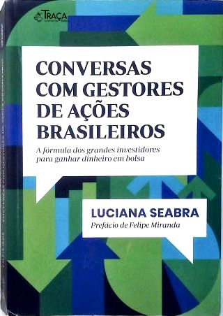 Conversas com Gestores de Ações Brasileiros