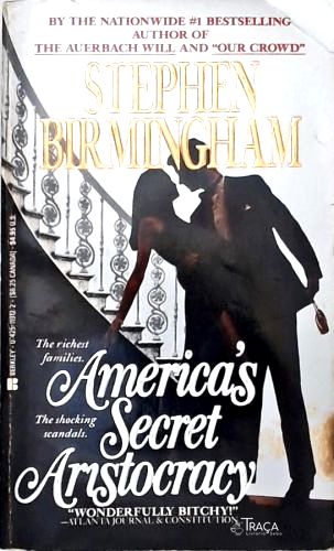 Americas Secret Aristocracy