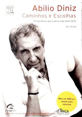 Caminhos e Escolhas