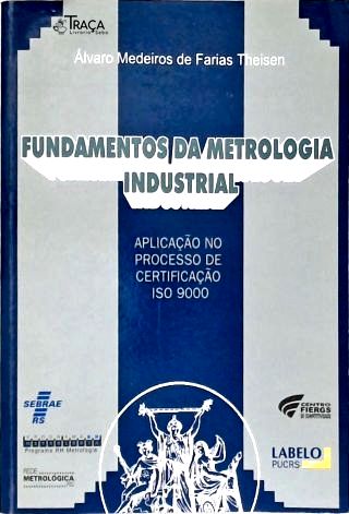 Fundamentos da Metrologia Industrial