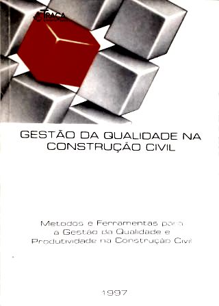 Gestão da Qualidade Na Construção Civil