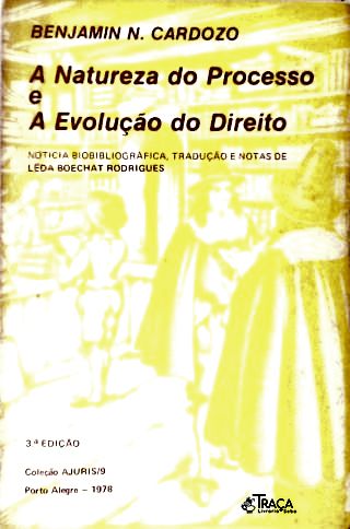 A Natureza do Processo e a Evolução do Direito