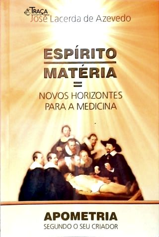 Espírito Matéria: Novos Horizontes para a Medicina