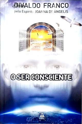 O Ser Consciente
