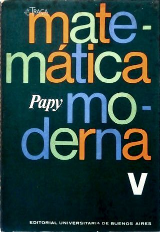 Matemática Moderna - Vol. 5
