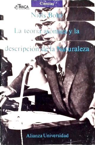 La Teoria Atómica Y La Descripción de La Naturaleza