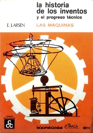 La História de Los Inventos Y El Progresso Técnico