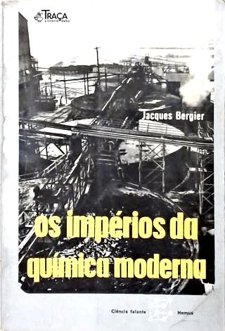 Os Impérios da Química Moderna