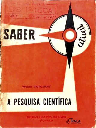 A Pesquisa Científica
