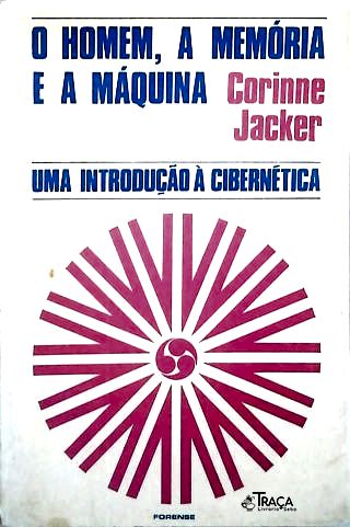 O Homem, a Memória e a Máquina