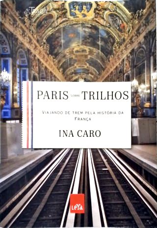 Paris Sobre Trilhos