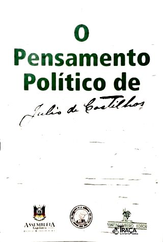 O Pensamento Político de Julio de Castilhos