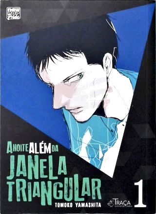 A Noite Além da Janela Triangular - Vols. 1 Ao 10 (completa)