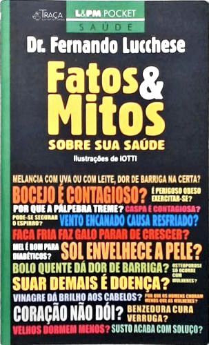 Fatos e Mitos Sobre Sua Saúde