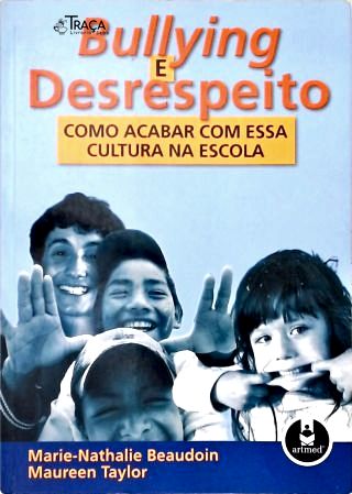 Bullying e Desrespeito