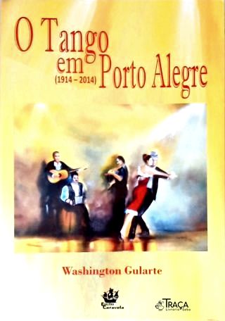 Tango em Porto Alegre (autografado)