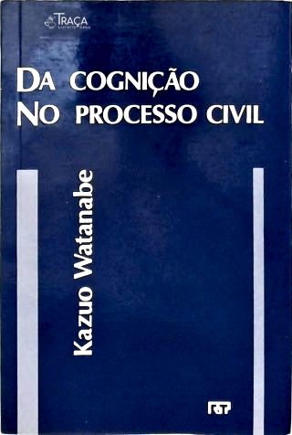 Da Cognição No Processo Civil