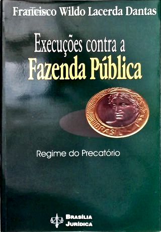 Execuções Contra a Fazenda Pública
