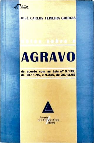 Notas Sobre o Agravo