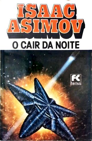 O Cair da Noite