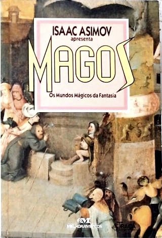 Magos: os Mundos Mágicos da Fantasia