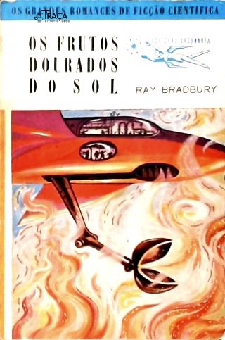 Coleção Argonauta Nº 55 - os Frutos Dourados do Sol