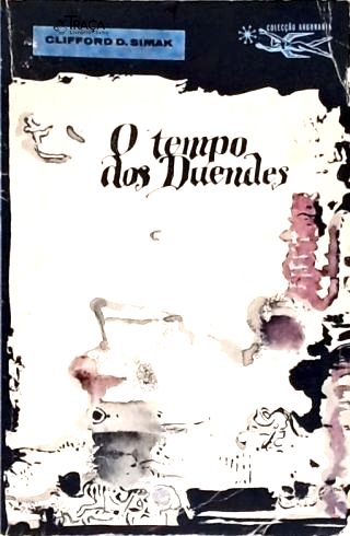 Coleção Argonauta Nº 148 - o Tempo dos Duendes