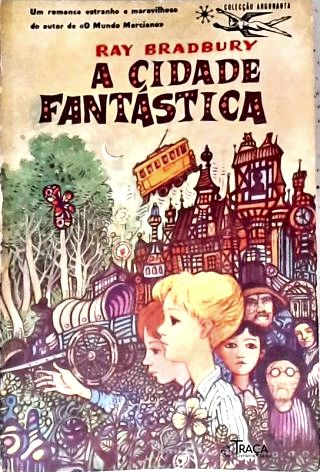 Coleção Argonauta Nº 108 - a Cidade Fantástica
