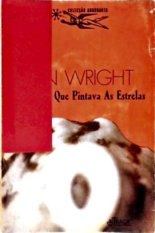 Coleção Argonauta Nº 192 - o Homem Que Pintava as Estrelas