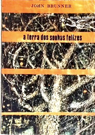 Coleção Argonauta Nº 180 - a Terra dos Sonhos Felizes