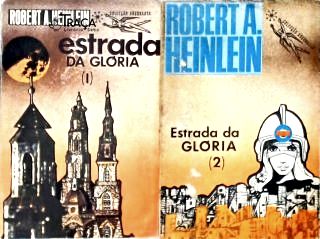 Coleção Argonauta Nºs 182 e 183: Estrada da Glória - em 2 Volumes