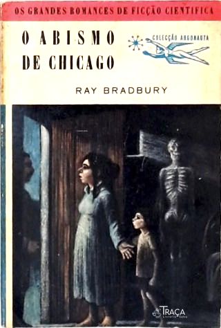 Coleção Argonauta Nº 97 - o Abismo de Chicago