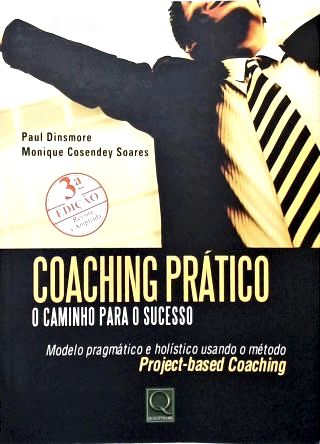 Coaching Prático: o Caminho para o Sucesso