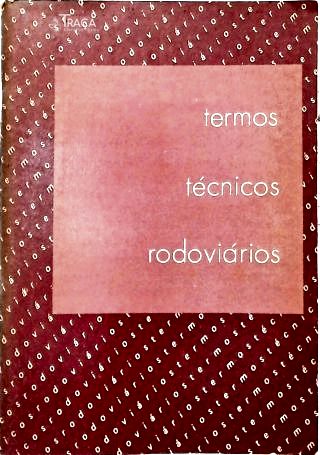 Termos Técnicos Rodoviários Adotados No Brasil