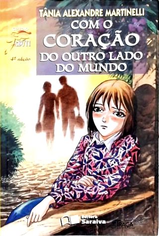 Com o Coração do Outro Lado do Mundo
