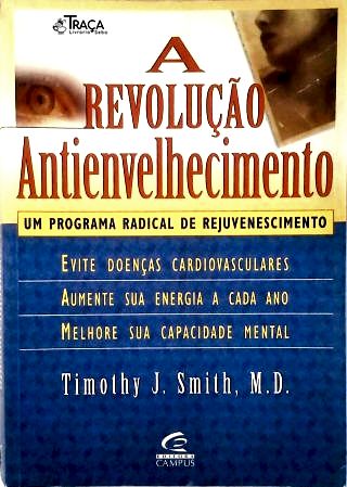A Revolução Antienvelhecimento
