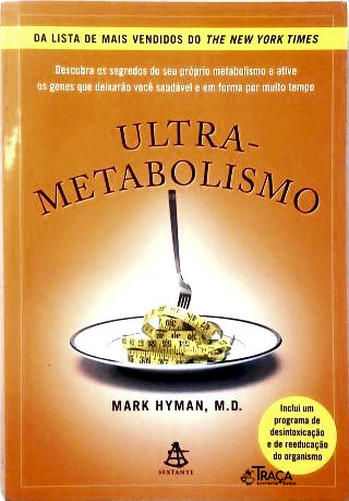 Ultra-metabolismo