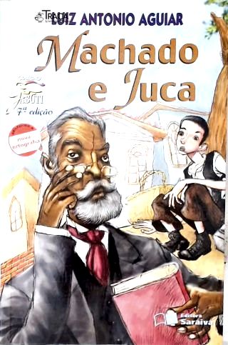 Machado e Juca